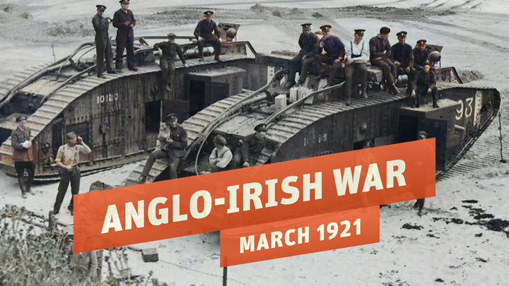 New Great War Episode: The Bloody Climax Of The Anglo-Irish War