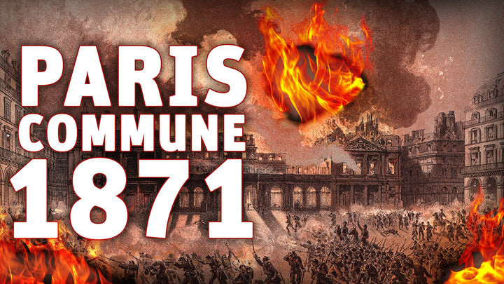 How the French Army Crushed the Socialist Paris Commune 1871 I GLORY & DEFEAT